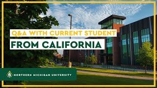 Q&A With Current Student From California | Northern Michigan University