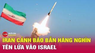 Tin thế giới mới nhất sáng 11/10: Iran cảnh báo tấn công lớn vào Israel đáp trả vụ tập kích tên lửa