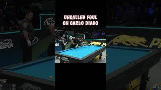 UNCALLED FOUL ON CARLO BIADO #shorts #billiards #10ball #referee #foul  #honesty