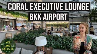 THE CORAL EXECUTIVE LOUNGE BANGKOK AIRPORT | A short review of our visit!