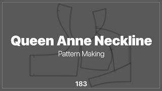 How to Draft Queen Anne Neckline Top Patterns [Pattern Making Tutorial]