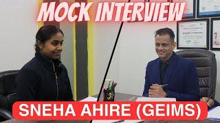 MOCK INTERVIEW SPONSORSHIP || Sneha selected in GEIMS ||