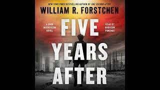 FULL AUDIOBOOK - William R. Forstchen - A John Matherson Novel #4 - Five Years After