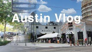 Austin Vlog) Leaving day from Austin, Good place to go when you come back to Dallas, Magnolia Market