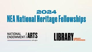 NEA National Heritage Fellowship Award Public Ceremony