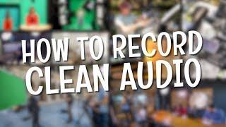 VMP "How To"  Tips & Tricks - S1 E1 "How to Record Clean, Professional Audio"