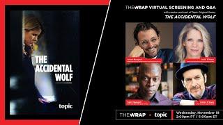 TheWrap Virtual Screening | THE ACCIDENTAL WOLF