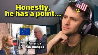 American reacts to What Europeans Think of America