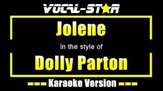 Dolly Parton - Jolene (Karaoke Version) with Lyrics HD Vocal-Star Karaoke