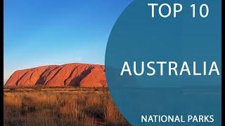 Top 10 Best National Parks to Visit in Australia | English