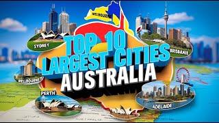 Top 10 Largest Cities in Australia 2024 | Biggest Cities in Australia