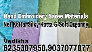 Hand Embroidery Saree Materials | Net Kotta, Silky Kotta and Soft Organdy | Kotta Doria Cotton Saree