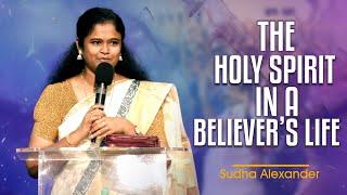  Live | The Holy Spirit in a believer's life | Sudha Alexander