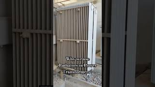 Radiators in Power Transformers #electrical #elctricity #powertransformer #electricalengineering