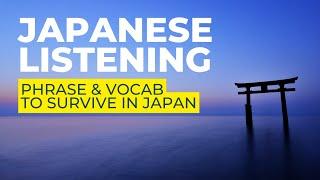 Japanese Listening 101  Phrase & Vocabulary for to SURVIVE in JAPAN 