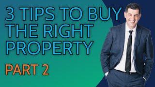 3 TIPS TO BUY THE RIGHT PROPERTY at the Right Price | Vancouver BC Real Estate | Part 2