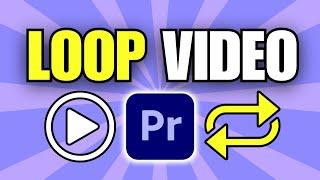 How To Loop a Video in Adobe Premiere Pro