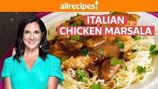 How to Make Italian Chicken Marsala | Quick & Easy Dinner Ideas | Allrecipes.com