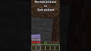 Normal pickaxe vs God pickaxe #minecraft #Suraj gaming SG YT