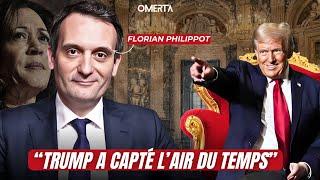 FLORIAN PHILIPPOT : "TRUMP A CAPTÉ L'AIR DU TEMPS"