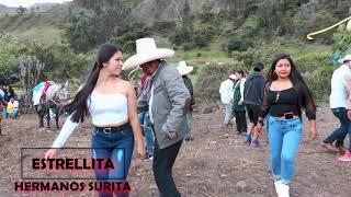 ESTRELLITA - HERMANOS SURITA / GADIEL PRODUCCIONES 2021 HUANCABAMBA 959451227