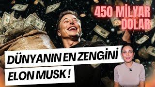 DÜNYANIN EN ZENGİNİ: ELON MUSK!