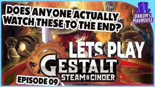 The Finale! | Gestalt: Steam and Cinder E09