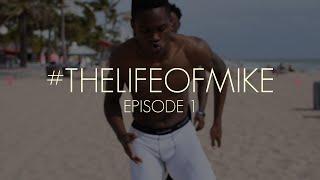 Mike Harley | #TheLifeOfMike | Episode 1