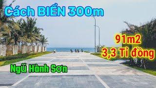 Bán đất Đà Nẵng | Cách BIỂN 300m - Non Nước Ngũ Hành Sơn - 91m2 Giá 3,3 Tỉ