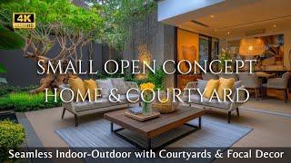 Small Open Concept Home Inspiration: Seamless Indoor-Outdoor with Courtyards and Focal Decor