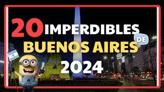 TOP 20 IMPERDIBLES Buenos Aires ARGENTINA 2024 ¡Qué hacer en BUENOS AIRES 4K! GUIA de viaje