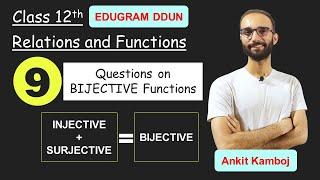 Relations and Functions L9 | Bijective Functions Questions | Class 12 | EduGram | V1