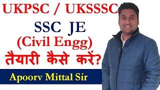 UKSSSC UKPSC JE Civil Engineering | How to prepare