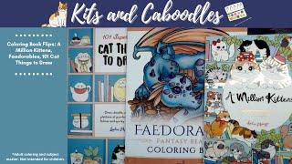 Coloring Book Flips: A Million Kittens, Faedorables, 101 Cat Things to Draw