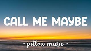 Call  Me Maybe - Carly Rae Jepsen (Lyrics) 