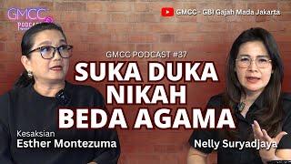 "Suka Duka Nikah Beda Agama"  Eps.37 #gmccpodcast #gmccberdampak