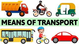 Means of transport | Means of transport for kids | Mode of transportation | means of transportation