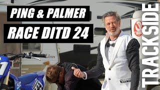 PING AND PALMER RACE AGAIN! | DITD 2024