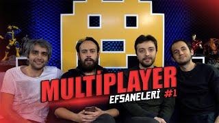 Multiplayer Efsaneleri #1