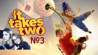 Играем в It Takes Two с Девушкой!!! №3