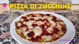 PIZZA DI ZUCCHINE KetoStyle LowCarb