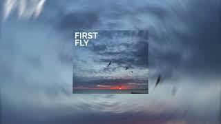 FIRST FLY (TrueLaLa prod.)