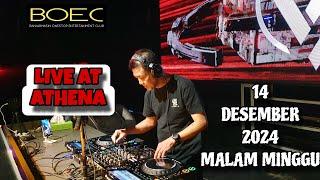 DJ FREDY LIVE AT ATHENA 14 DESEMBER 2024 MALAM MINGGU