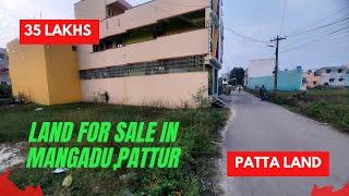 PRICE 35 LAKHS, LAND FOR SALE in #mangadu Pattur  Contact Vivin Realtors 8807291899