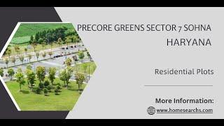 Precore Greens Sector 7 Sohna |  Come Home to Happiness