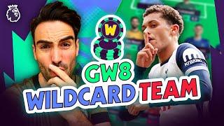 FPL GW8 WILDCARD TEAM | No Saka | Fantasy Premier League Tips 2024/25