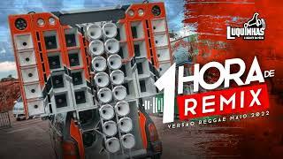 1 HORA DE REMIX - DJ GUSTAVO REMIX