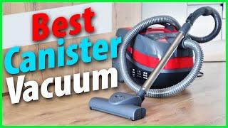 5 Best Canister Vacuum cleaners for allergies, asthma, Hardwood Floors, and Carpets