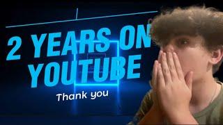2 years On YouTube (Thank You so much)
