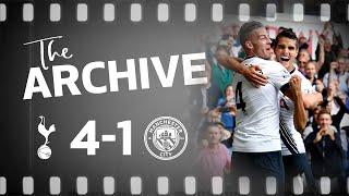 THE ARCHIVE | SPURS 4-1 MAN CITY | Dier, Alderweireld, Kane and Lamela all score in City win!